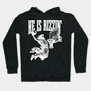 He Is Rizzin He Is Rizen ny Easter He Is Rizzen Jesus Hoodie